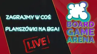 Co robić w piątek wieczorem?? Gramy na BGA! | Live u Ogrywamy