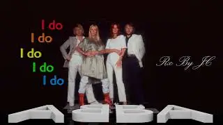 ABBA REMIX BY JC -   I DO I DO I DO I DO I DO