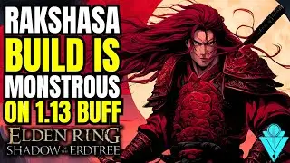 Elden Ring Rakshasa Build Got So OP With A Single Tweak In Patch 1.13 (DEX Build)