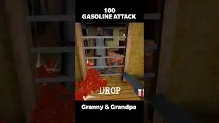 100 GASOLINE ATTACK ON GRANNY AND GRANDPA #VIRALNEWGAMES #shorts #horrorgaming