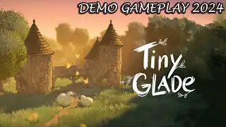 Tiny Glade  - Demo Gameplay Video 2024 (PC) - Sandbox/Builder/Indie/Sim/Casual - First 21 Minutes