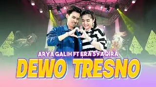 Arya Galih feat. Era Syaqira - DEWO TRESNO (Official Live Music Video)