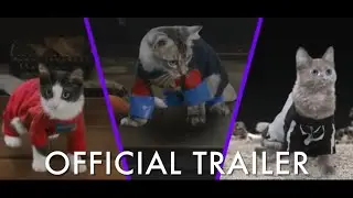 The Meowvels - Official Trailer