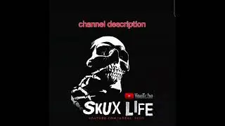 Skux Life channel trailer