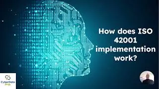 Understanding ISO 42001 with CyberData Pros