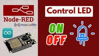 Node-Red with ESP32 || Control led tutorial.