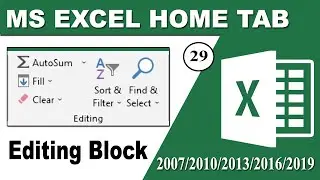 Cell and Editing Block in Excel Home Tab Me cell, Editing Block | 