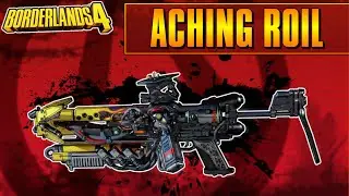 Legendary Item Guide | Aching Roil | Borderlands 4