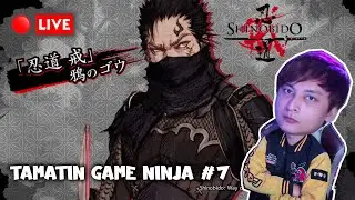 🔴LIVE | Hari ini Udah Pasti TAMAT! - Shonobido : Way of The Ninja Part 7