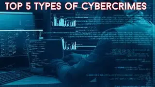 Cybercrime | Top 5 Types of Cybercrime | What Is Cybercrime And Types Of Cybercrime | Adaptivids