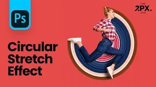 Circular Stretch Effect in Adobe Photoshop in Urdu / Hindi اردو by the2px
