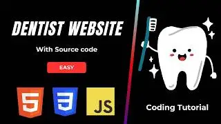 How to Make a Dental Website Using Html CSS & JS