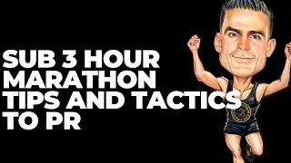 Sub 3 Hour Marathon Training Tips from a 2:19 Marathoner