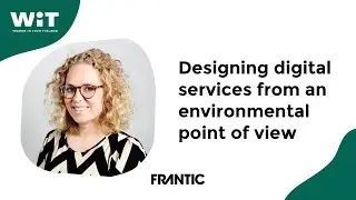 WiT x Frantic Breakfast: Designing digital services from an environmental point of view