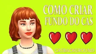 COMO CRIAR CASBACKGROUND | FUNDO DO CAS | THE SIMS 4 | GAMEPLAY | NISyms 💛