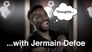 “To stop him you have to shoot him” | Jermain Defoe | Thoughts with Tubes