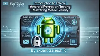 Episode 1: Ethical Android Hacking - Your Path to Mobile Security!