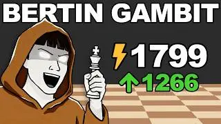 The most Aggressive Gambit: Bertin Gambit