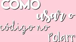 como usar o código no polarr