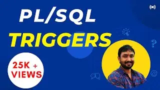 PL SQL Triggers  || Triggers in PL/SQL || PL/SQL Tutorial for Beginners in Hindi
