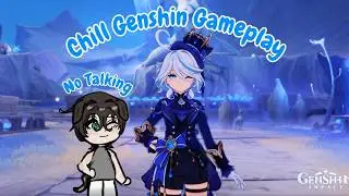 Chill Genshin Gameplay - No Talking
