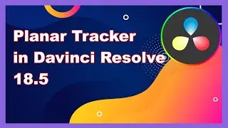 Discover the Hidden Potential of Davinci Resolve's Planar Tracking Tool