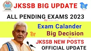 JKSSB Exam Calander Official Update | JKSSB New Posts 2023 Update | JKSSB Class Iv Posts 2023