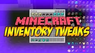 INVENTORY TWEAKS MOD - Ordena tu inventario [Forge][1.7.10][Español]