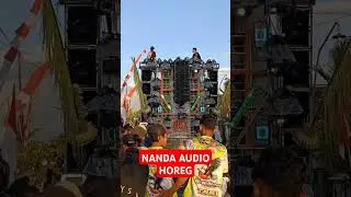 NANDA AUDIO HOREG#shors #sound #ceksoundkarnaval #ceksaund #karnaval #horeg