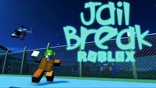 играю в Jailbreak № 2 фармим деньги ( конкурс отменяется)