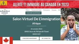 🚨 URGENT Recrutement en Afrique, Salon Virtuel De l'immigration Terre neuve et Labrador au canada