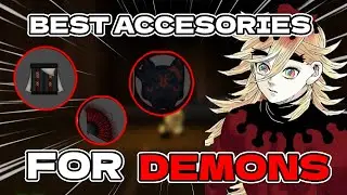 [PROJECT SLAYERS] BEST ACCESORIES FOR DEMONS IN UPDATE 1.5