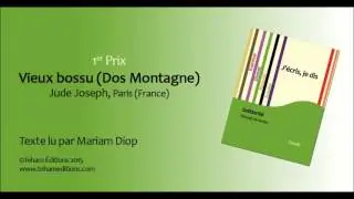 J'écris, je dis 2015 - 1er Prix  : Vieux bossu par Jude Joseph