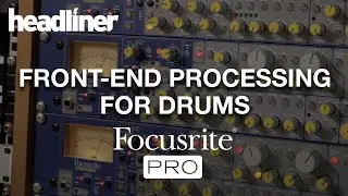 Tracking Drums with Focusrite ISA 430 MKII Channel Strips (AKA Producer Pack)