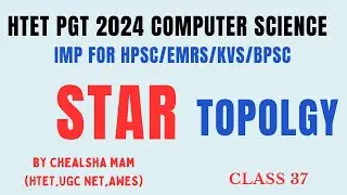 Star Topology in Computer Network | Tree Topology | HTET PGT Computer Science Preparation 2024 | KVS