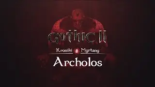 Хроники Миртаны: Архолос #9