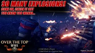 It's Just Fun to Play... - Over The Top: WW1 - Eugene: The Medic