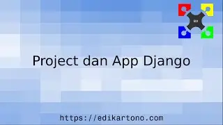 02  Belajar Django 3.1 Mengenal Struktur Django