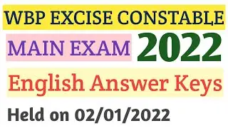 English Answer Keys/WBP EXCISE CONSTABLE MAIN EXAM 2022-English Questions-ABGARI POLICE EXAM 2022