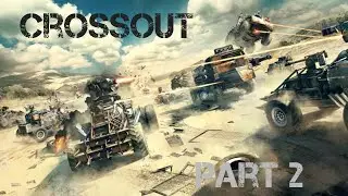 Crossout | #2 | Nájezdy a crafting | CZ | LP
