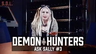 Demon Hunters S.O.L.: Ask Sally #3