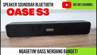 Speaker Soundbar Bluetooth Oase S3 Bass Test, Nendang Banget! Worth to buy sih ini, kerehore kak 🥳