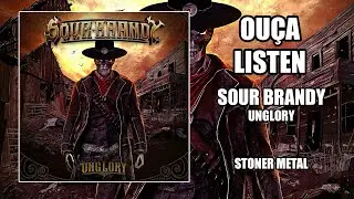 Sour Brandy (BR) - Unglory [FULL ALBUM 2023]