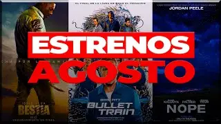 🎬 PELÍCULAS de ESTRENO ➤ AGOSTO 2022 🗓️