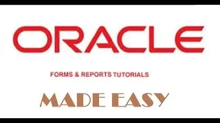 Oracle Forms and Reports Tutorial by Computer Education for All