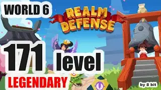 Realm Defense - World 6, level 171 Legendary Mode cleared, 3 stars