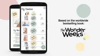 The Wonder Weeks Milestone Memories App