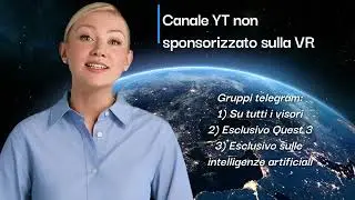 Il Miglior canale sulla Realtà Virtuale - Recensioni Oneste, Canali Telegram e Altro!