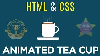 Create Animated Tea Cup - only HTML & CSS - Urdu / Hindi