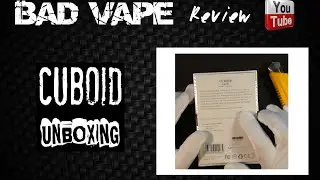 CUBOID (unboxing)  / BAD VAPE /